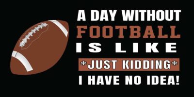 A Day Without Football