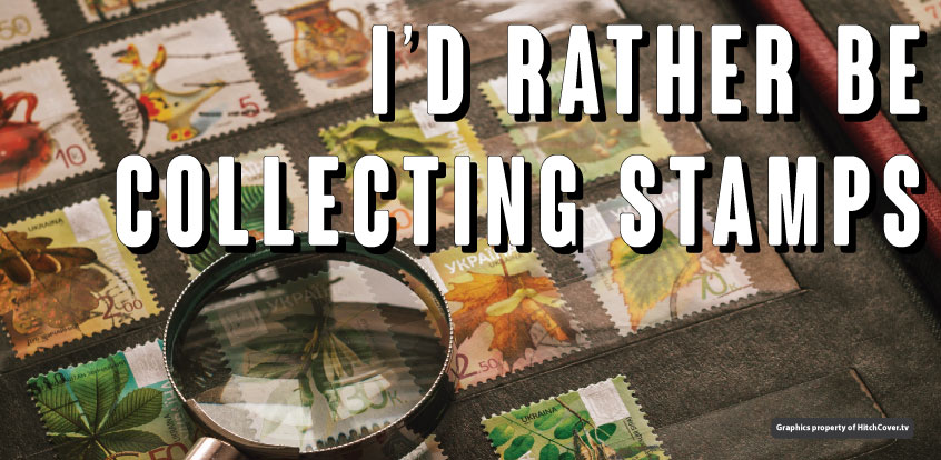 I'd Rather Be Stamp Collecting