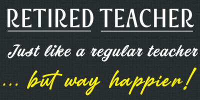 Retired Teacher