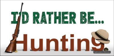 I'd Rather be Huntering #1