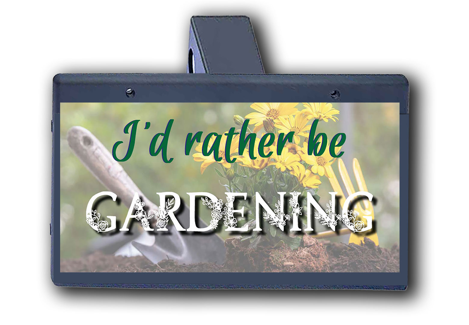 I'd Rather Be Gardening - Hitch Cover