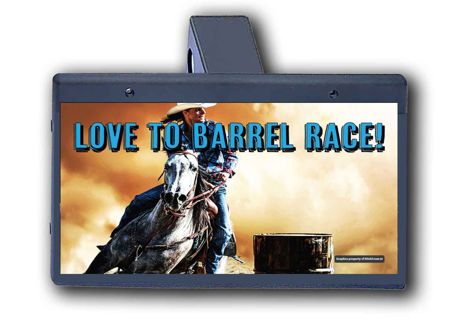 Love To Barrel Race - Hitch Cover