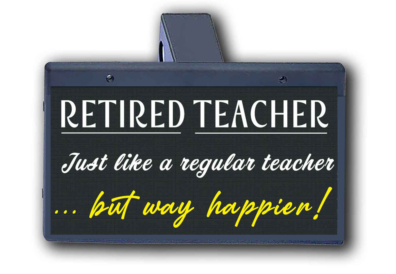 Retired Teacher - Hitch Cover