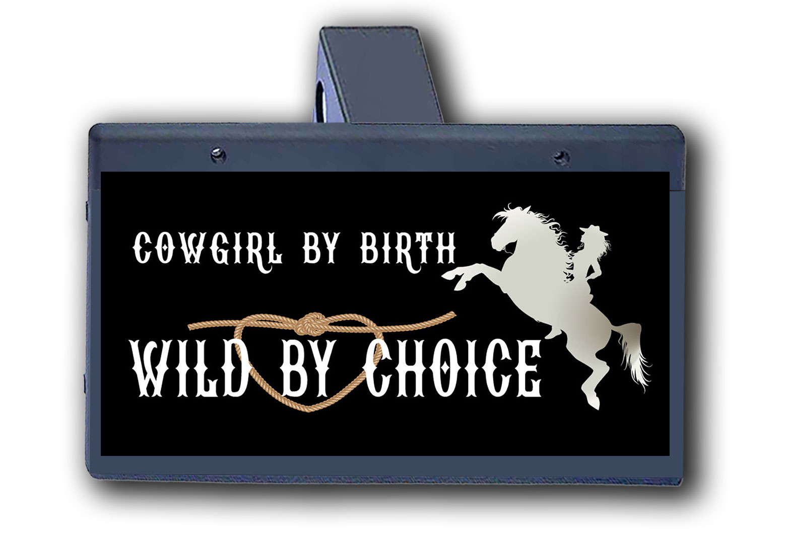 Cowgirl by Birth - Hitch Cover