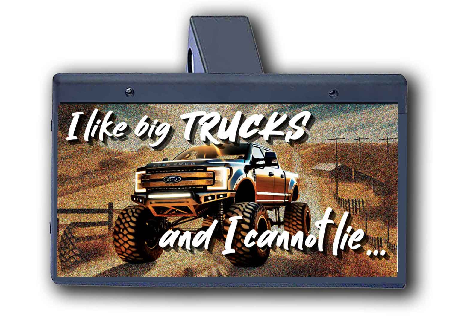 I Like Big Trucks - Hitch Cover