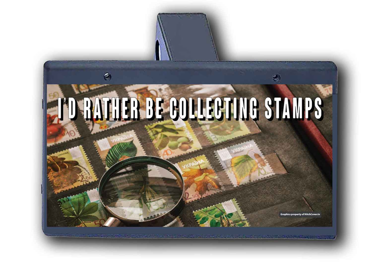 I'd Rather Be Collecting Stamps - Hitch Cover