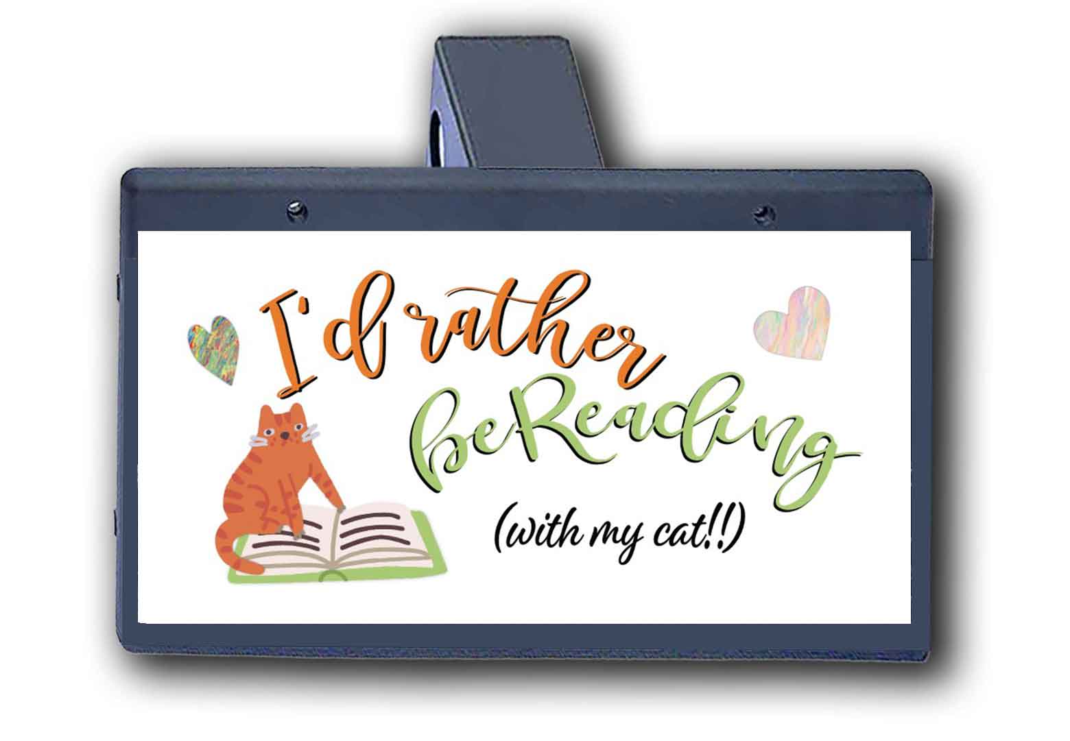 I'd Rather Be Reading With Cat - Hitch Cover