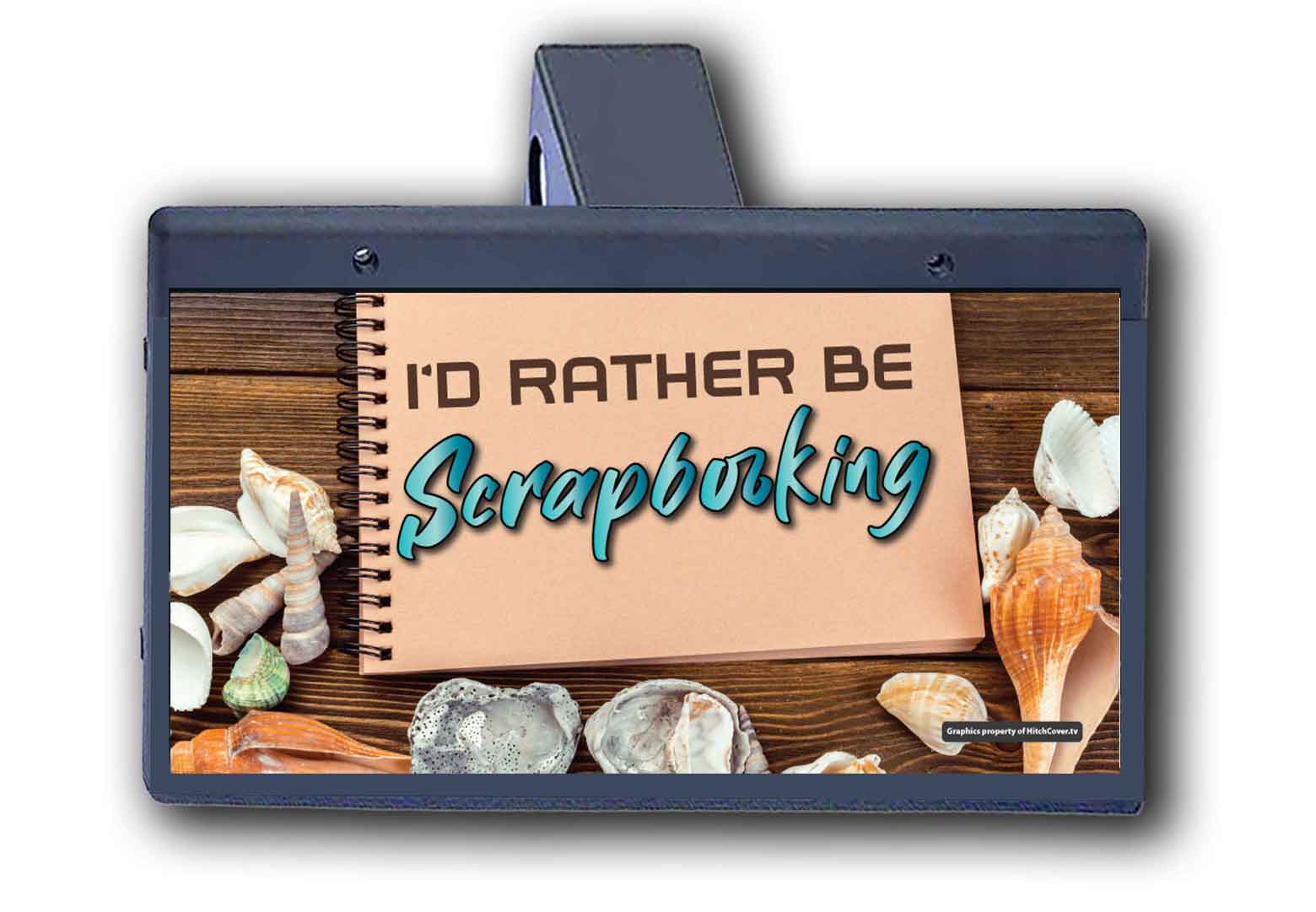 I'd Rather Be Scrapbooking - Hitch Cover