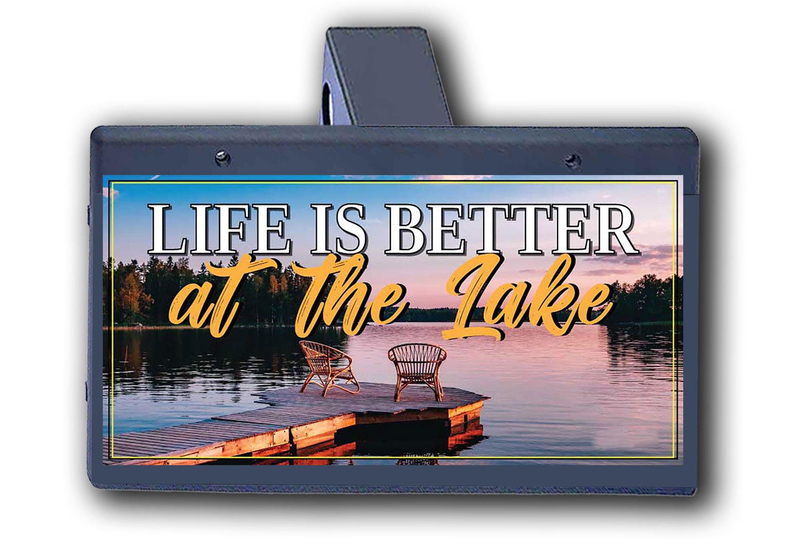 Life Is Better At The Lake - Hitch Cover