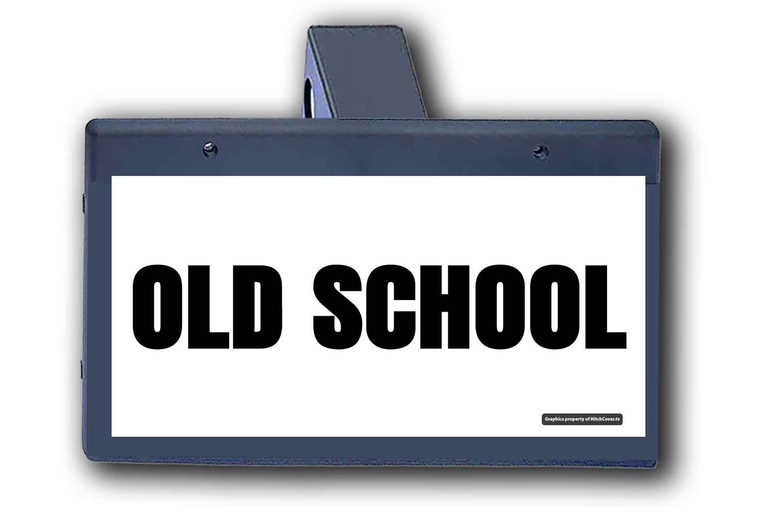 Old School -  Hitch Cover