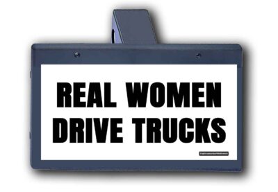 Real Women Drive Trucks -  Hitch Cover